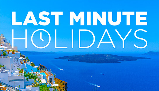 Last minute holidays