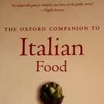 The Oxford Companion To Italian Food By Gillian Riley a
