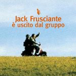 Jack Frusciante È Uscito Dal Gruppo 1